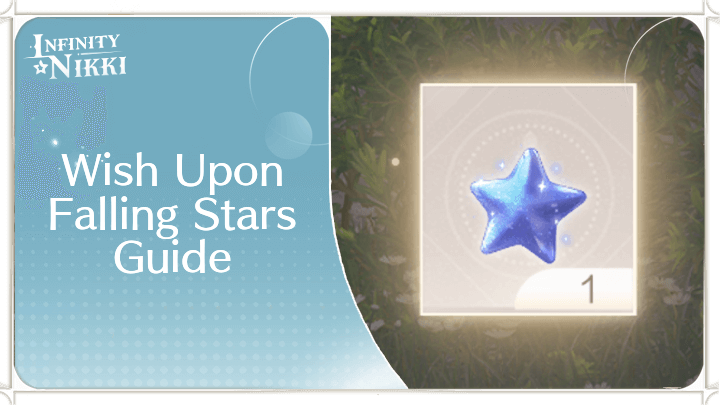 Infinity Nikki - Wish Upon Falling Stars