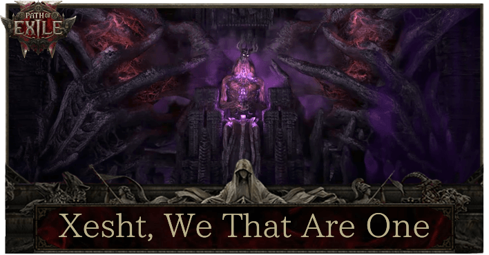 Path of Exile 2 - Xesht, We That Are One