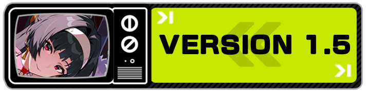 Zenless Zone Zero Version 1.5