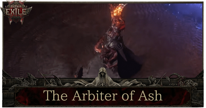 Path of Exile 2 - The Arbiter of Ash