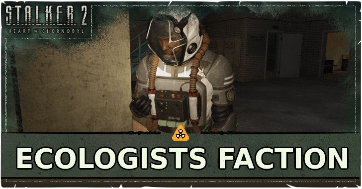 Stalker 2 Ecologists Faction