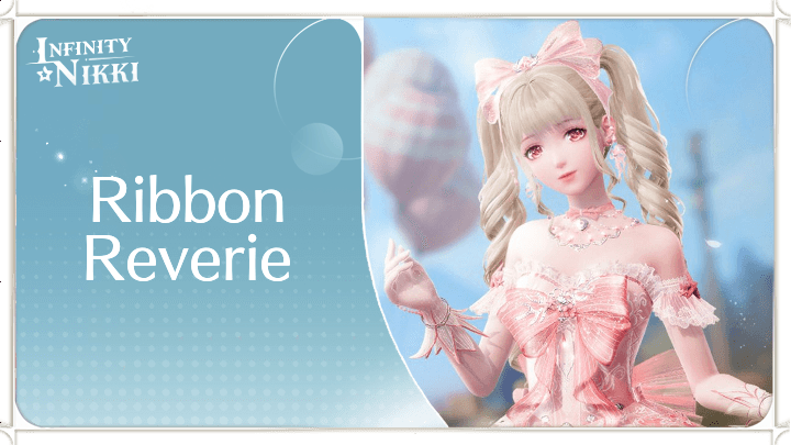 Infinity Nikki - Ribbon Reverie