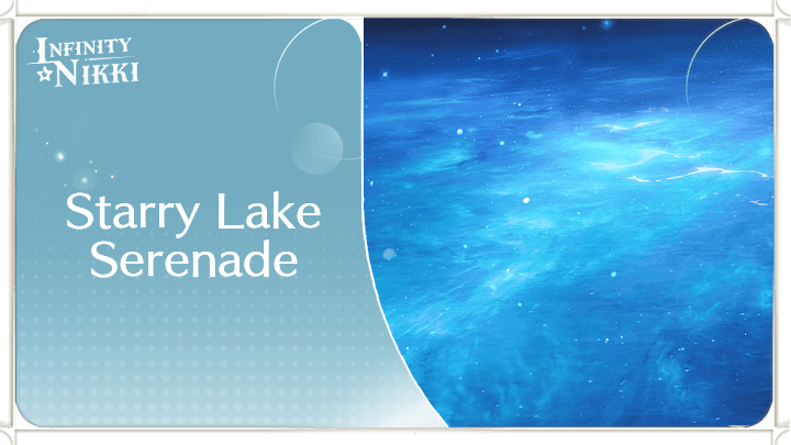 Infinity Nikki - Starry Lake Serenade Event Guide