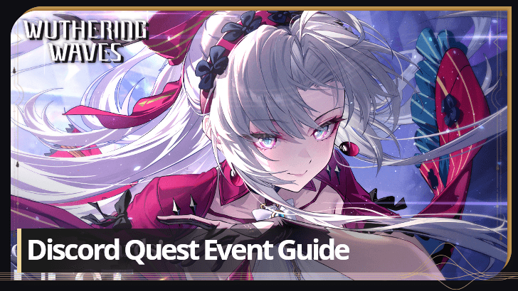Wuthering Waves - V2.0 WUWA Discord Quest Event