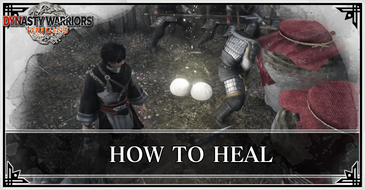 Dynasty Warriors Origins How to Heal