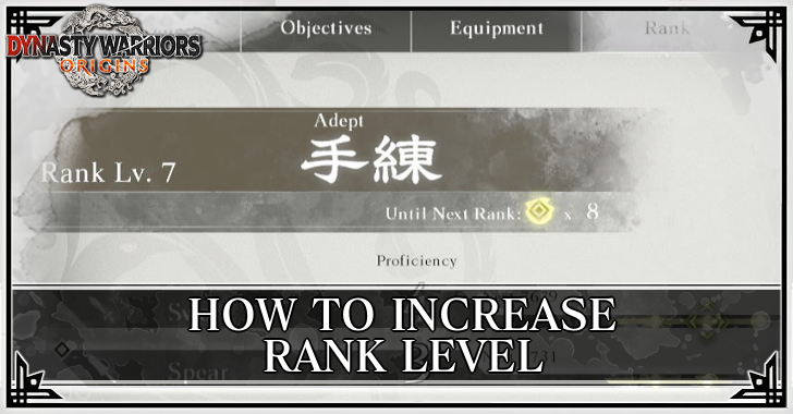 Dynasty Warriors Origins How to Increase Rank Level