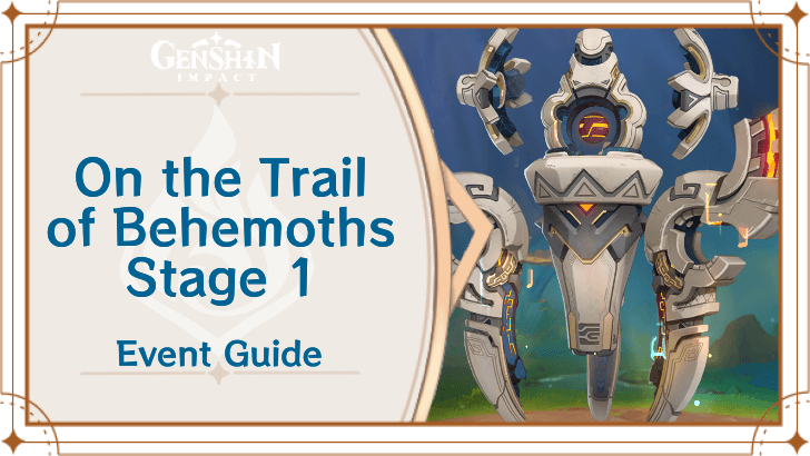 Genshin Impact - On the Trail of Behemoths Stage 1
