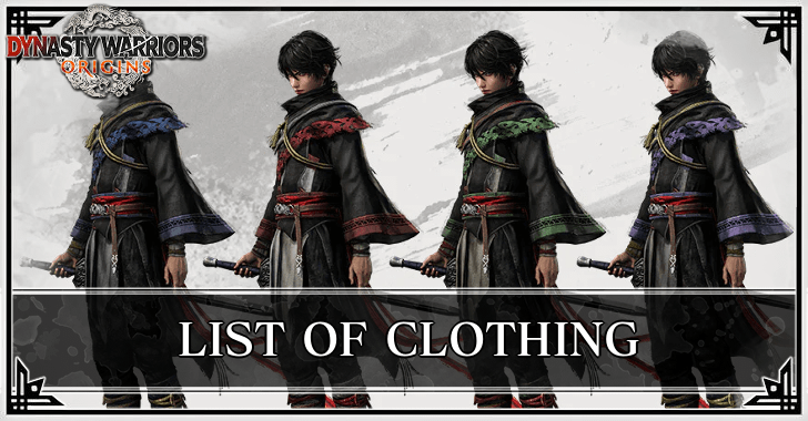Dynasty Warriors: Origins - List of Clothing