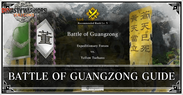 Dynasty Warriors Origins - Battle of Guangzong Guide