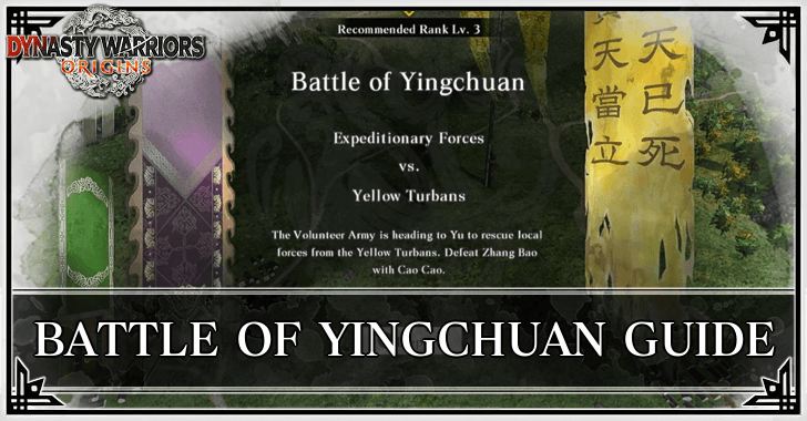Dynasty Warriors Origins - Battle of Yingchuan