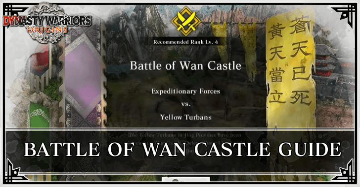 Dynasty Warriors Origins - Battle of Wan Castle