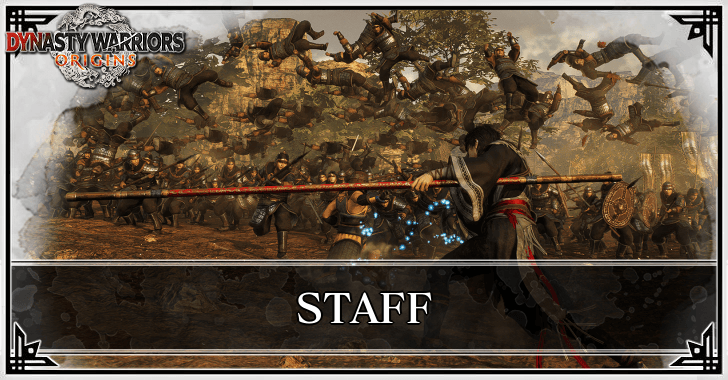 Dynasty Warriors Origins - Staff