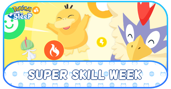 Pokemon Sleep - Super Skill Week