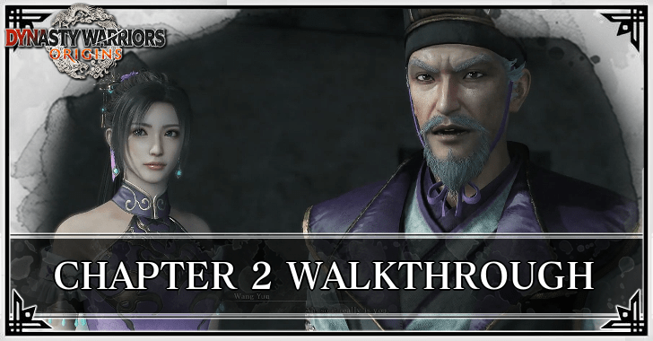 Dynasty Warriors Origins - Chapter 2 Walkthrough Top Banner