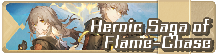 Honkai Star Rail - Heroic Saga of Flame-Chase Banner