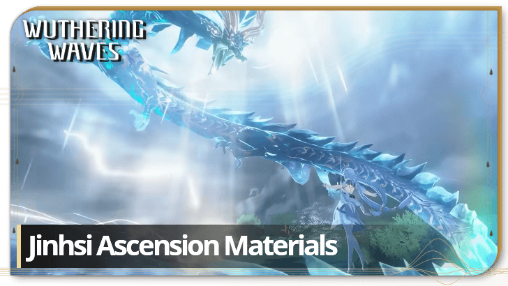 Wuthering Waves - Jinhsi Ascension Materials