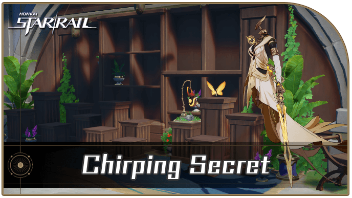 Honkai Star Rail - Chirping Secret