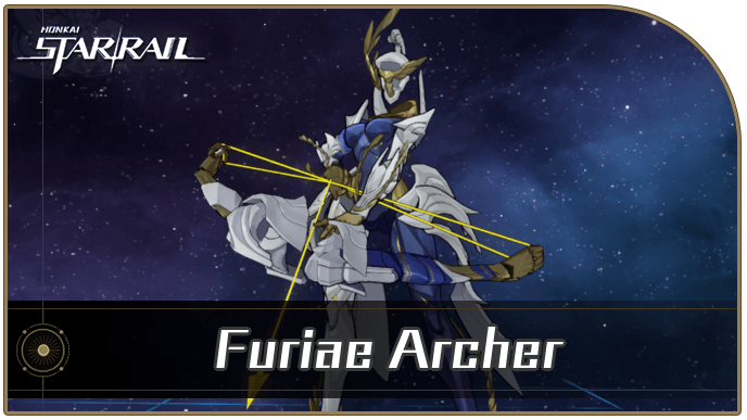 Honkai Star Rail - Furiae Archer Enemy Guide