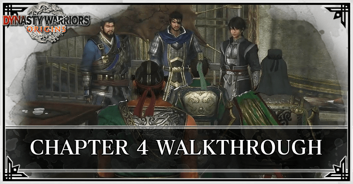 Dynasty Warriors Origins - Chapter 4 Walkthrough