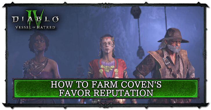 How to Farm Coven