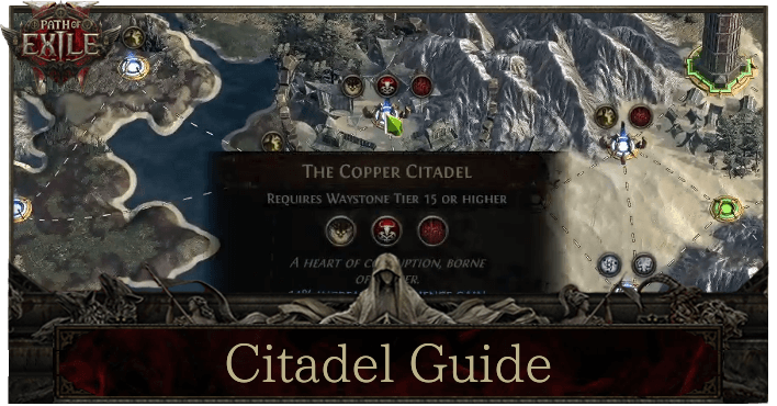 Path of Exile 2 (PoE 2) - Citadel Locations and Guide