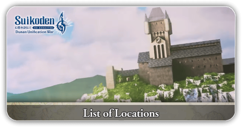 List of All Map Locations | Suikoden 2｜Game8