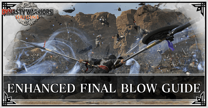Dynasty Warriors Origins - How to Do an Enhanced Final Blow
