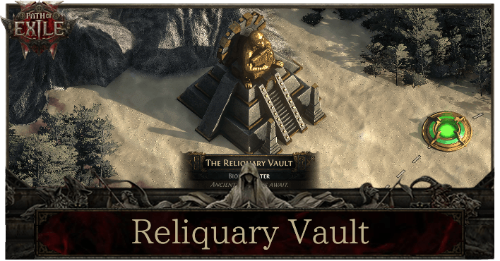 Path of Exile 2 (PoE 2) - Reliquary Vault Explained