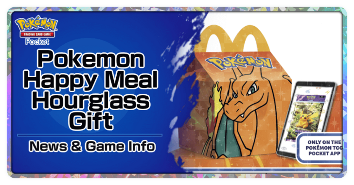 Pokemon TCG Pocket - Pokemon Happy Meal Hourglass Gift Rewards