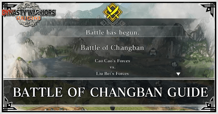 Dynasty Warriors Origins - Battle of Changban