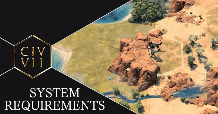 Civ 7 PC System Requirements and File Size