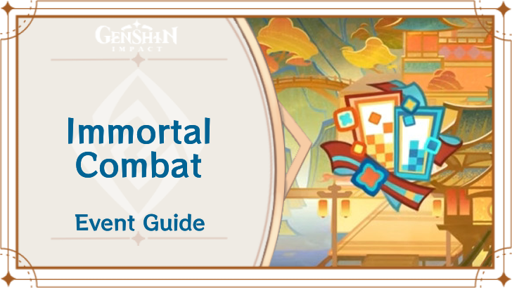 Genshin Impact - Immortal Combat Event Guide