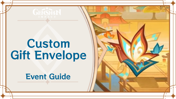 Genshin Impact - Custom Gift Envelope Event Guide