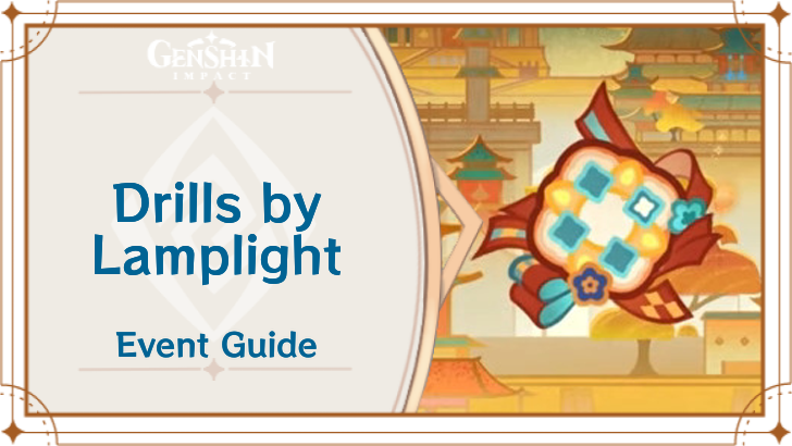 Genshin Impact - Drills by Lamplight Event Guide