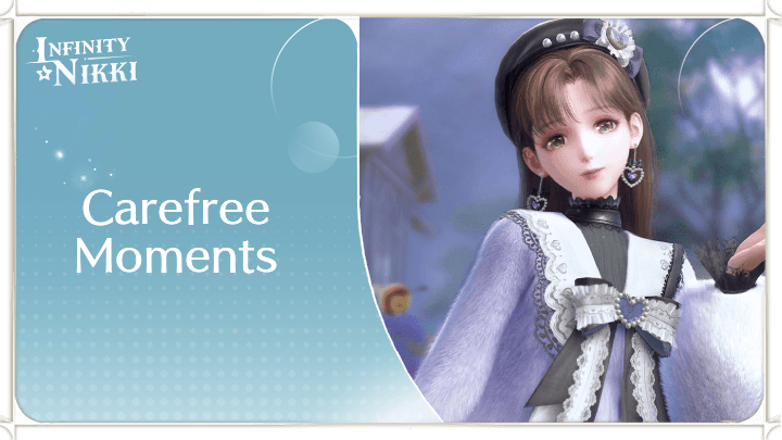 Infinity Nikki - Carefree Moments