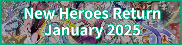 New Heroes Return January 2025