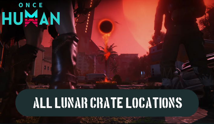 All Lunar Crate Locations