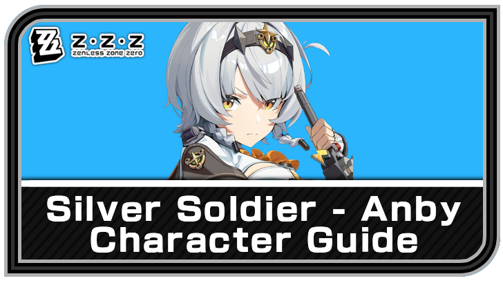 Zenless Zone Zero - Soldier 0 Anby Character Guide