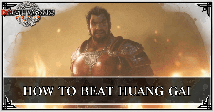 Dynasty Warriors Origins - How to Beat Huang Gai