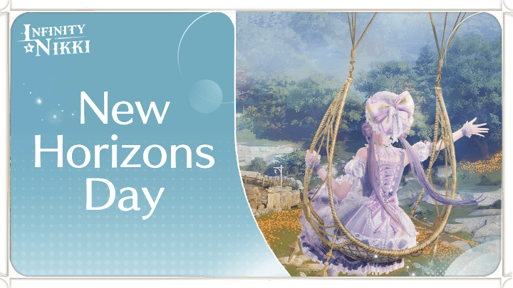 Infinity Nikki - New Horizons Day Event Guide