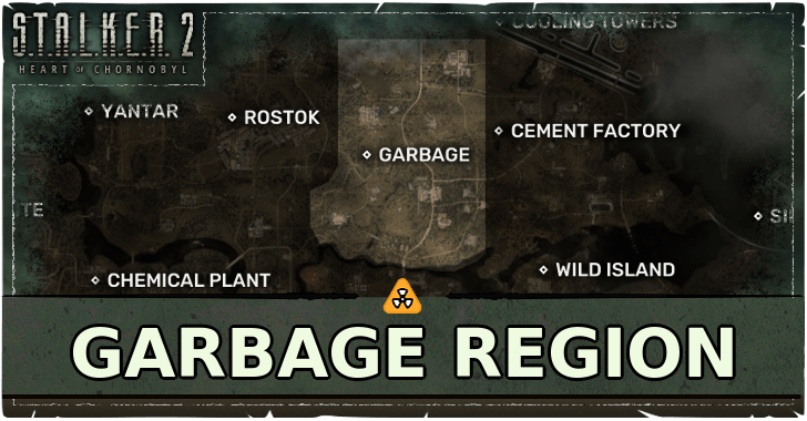 Garbage Region Guide