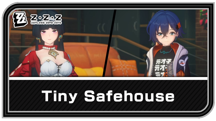Zenless Zone Zero - Tiny Safehouse Commission Guide