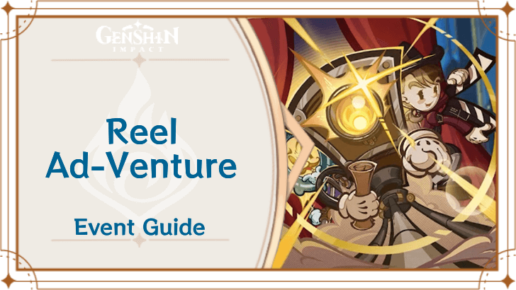 Genshin - Reel Ad-Venture Film Editing Event Guide