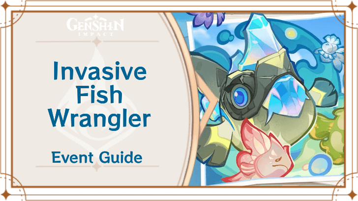 Genshin Impact - Invasive Fish Wrangler Event Guide