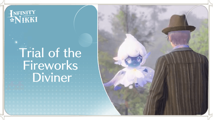 Infinity Nikki - Trial of the Fireworks Diviner