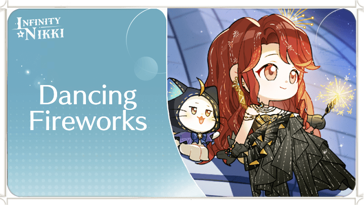 Infinity Nikki - Dancing Fireworks Event Guide