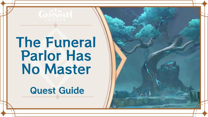 Genshin Impact - The Funeral Parlor Has No Master, Yujing Terrace Calls the Troops