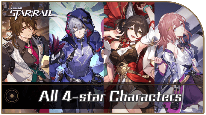 Honkai Star Rail - All 4-star Characters