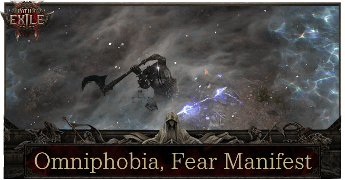 Path of Exile 2 (PoE 2) - Omniphobia, Fear Manifest Boss Guide