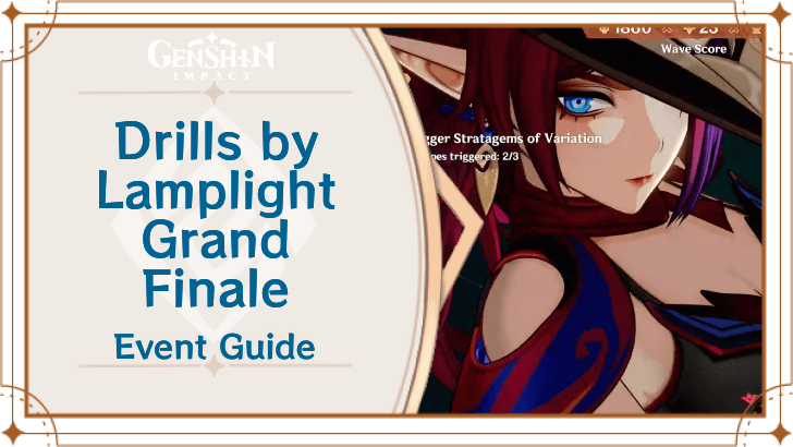 Genshin Impact - Drills by Lamplight Grand Finale Stage 6